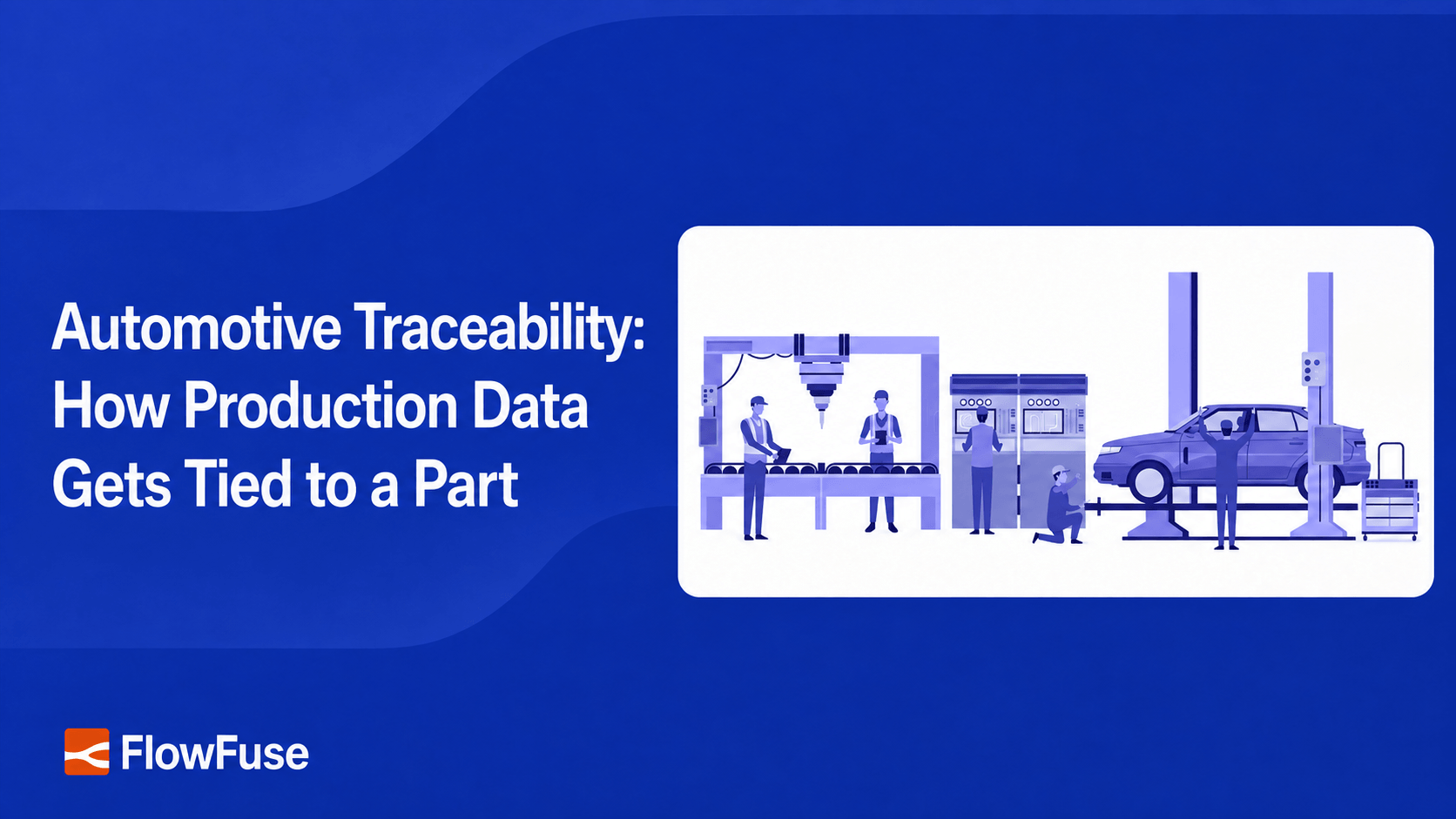 Image representing Automotive Traceability: How Production Data Gets Tied to a Part
